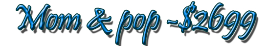 Mom & Pop - $2649